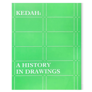 Kedah: A History in Drawings