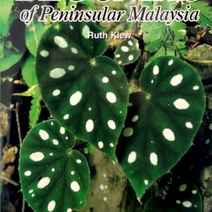 Begonias of Peninsular Malaysia