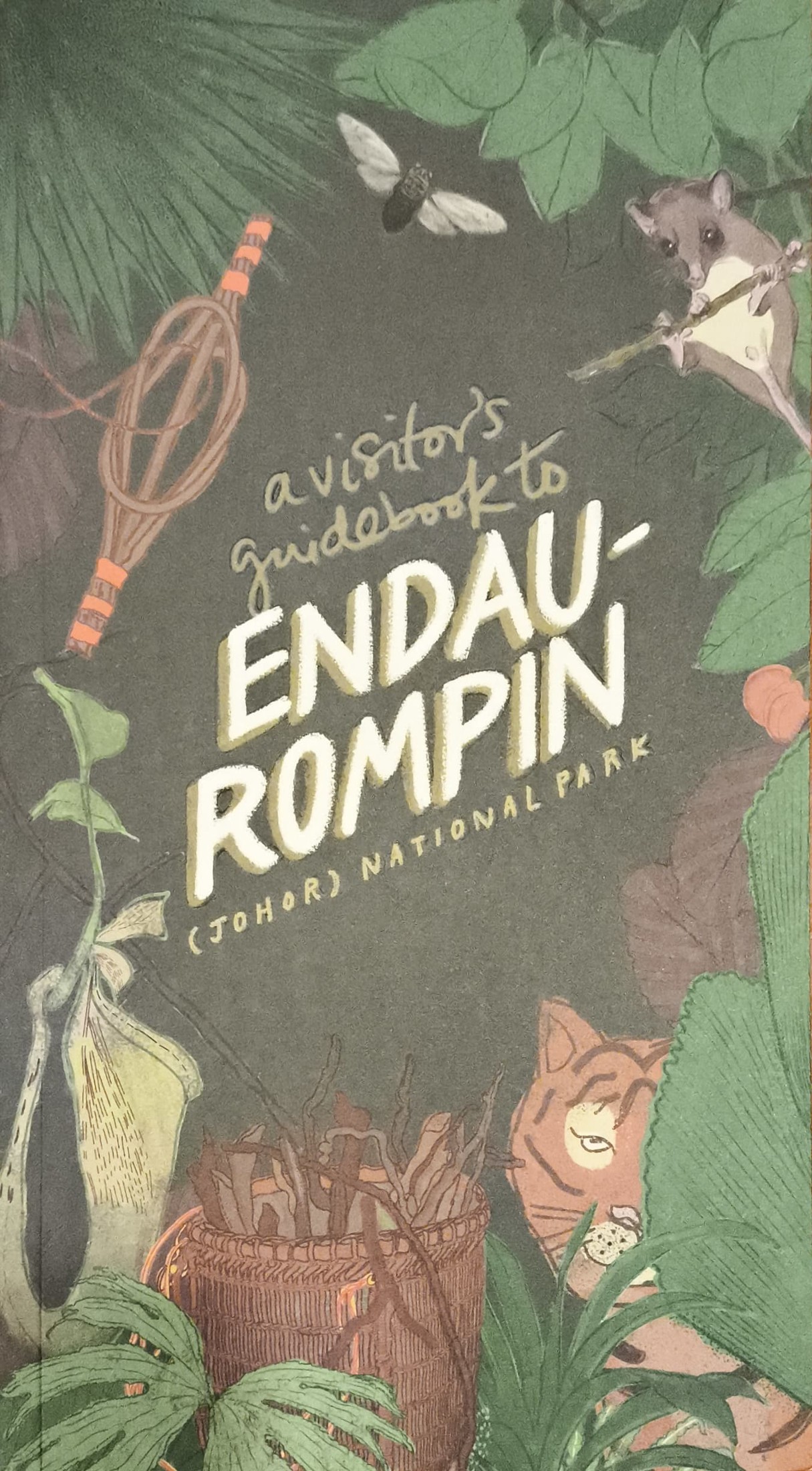 A Visitor's Guidebook to Endau-Rompin (Johor) National Park
