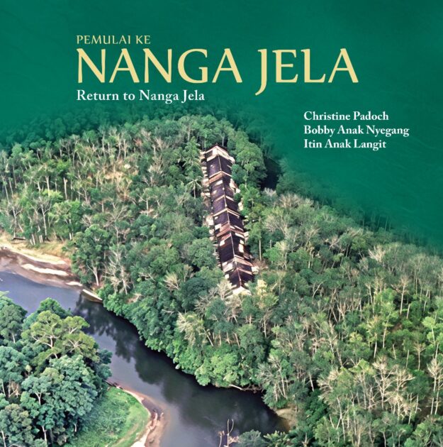 Pemulai ke Nanga Jela/ Return to Nanga Jela (bilingual-Eng/Iban)